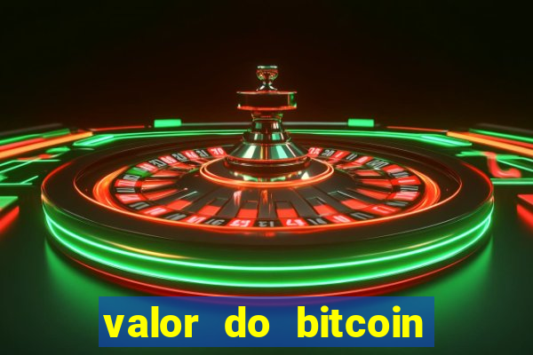 valor do bitcoin em 2020 em reais